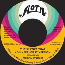 MILTON WRIGHT, The Silence That You Keep