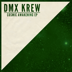 Dmx Krew, Cosmic Awakening EP
