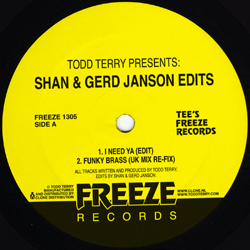 Todd Terry, Shan & Gerd Janson Edits