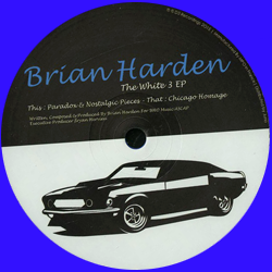BRIAN HARDEN, The White 3 EP