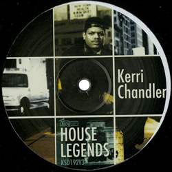 Kerri Chandler, House Legends ( Sampler EP3 )