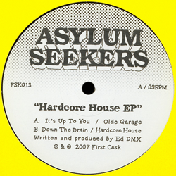 Dmx Krew Asylum Seekers aka, Hardcore House EP