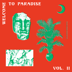 VARIOUS ARTISTS, Welcome To Paradise Vol 2 Italian Dream House 89-93