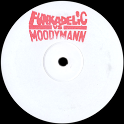 Funkadelic vs Moodymann, Cosmic Slop / Let's Make It Last
