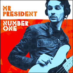 Mr President, Number One ( Repress )