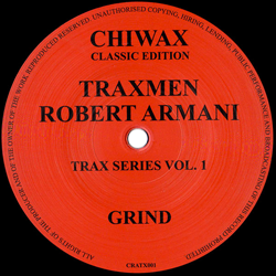 Robert Armani Traxmen /, Grind