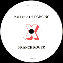 Politics Of Dancing / Franck Roger / Djebali, Politics Of Dancing X Djebali X Franck Roger