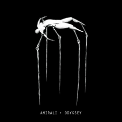 Amirali, Odyssey