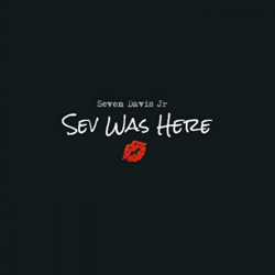 Seven Davis Jr, Sev Was Here