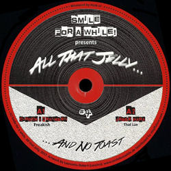 VARIOUS ARTISTS, Smile For A While Pres. All That Jelly Vol. 4