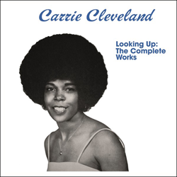 Carrie Cleveland, Looking Up: The Complete Works