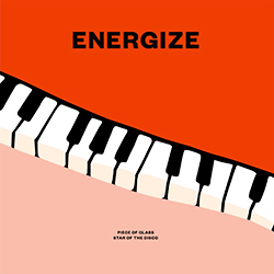 Energize, Piece Of Class / Star Of The Disco
