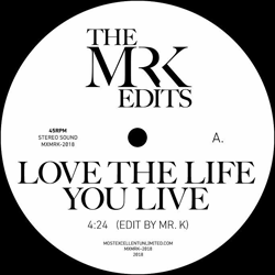 MR K, Love The Life You Live / Drive My Car
