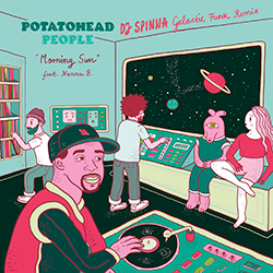Potatohead People, Morning Sun ( DJ Spinna Remixes )