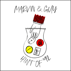 Marvin & Guy, Hint Of ‘92 (w/ Underspreche Remix)