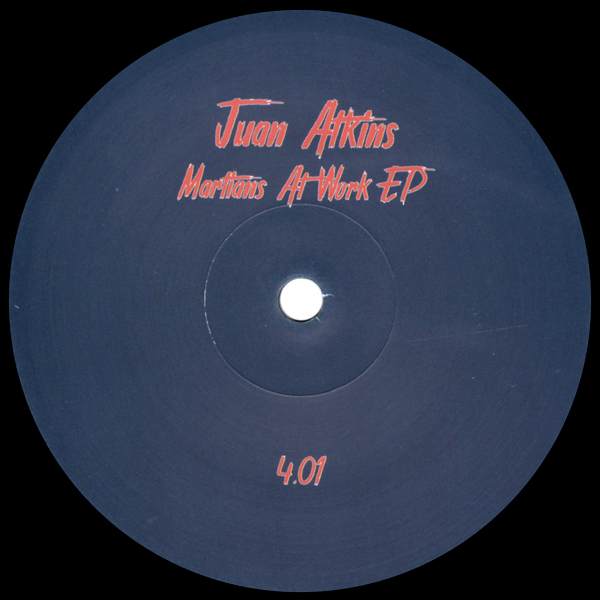 Juan Atkins, Martians At Work EP