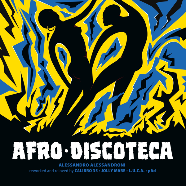 Alessandro Alessandroni, Afro Discoteca ( Reworked And Reloved )