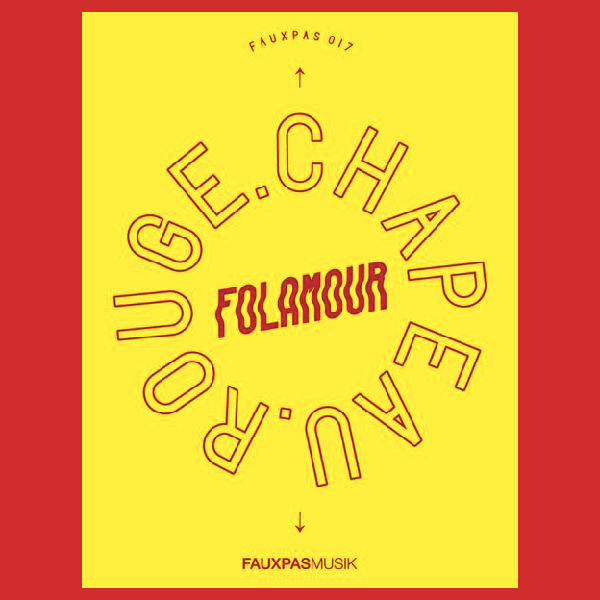 Folamour, Chapeau Rouge (2021 Re Edition)
