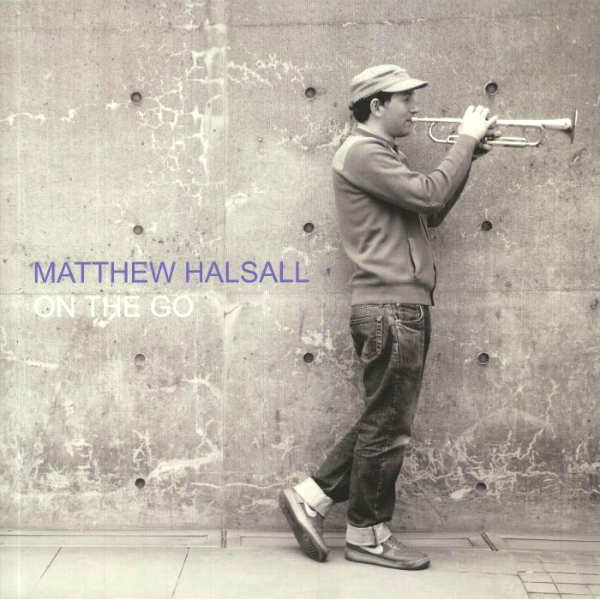 Matthew Halsall, On The Go ( Special Edition )
