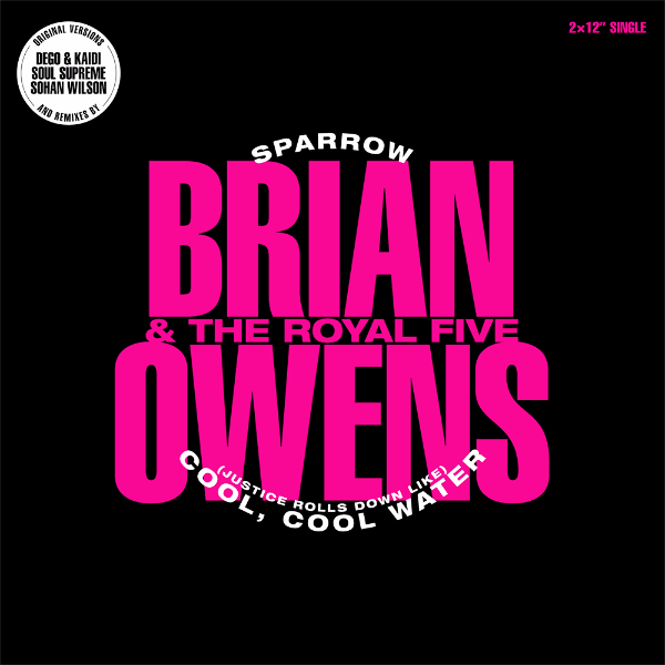 Brian Owens & The Royal Five, Sparrow / Cool Cool Water