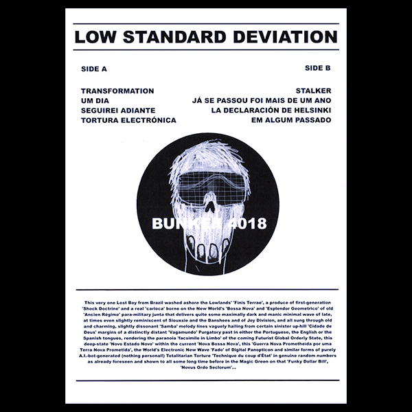 Low Standard Deviation, Bunker 4018