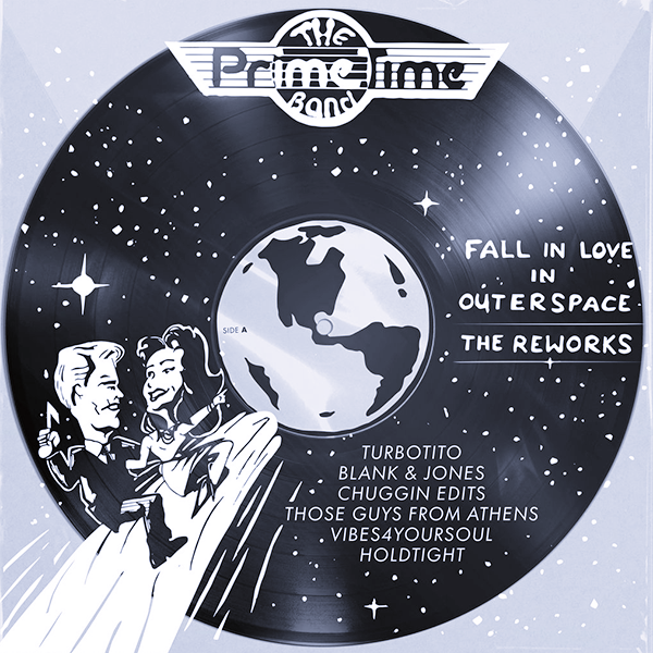 Prime Time Band, Fall In Love In Outer Space / Reworks