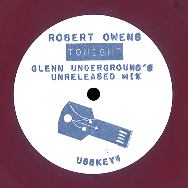 ROBERT OWENS, Tonight ( Glenn Underground's Unreleased Mix )