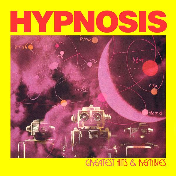 Hypnosis, Greatest Hits & Remixes