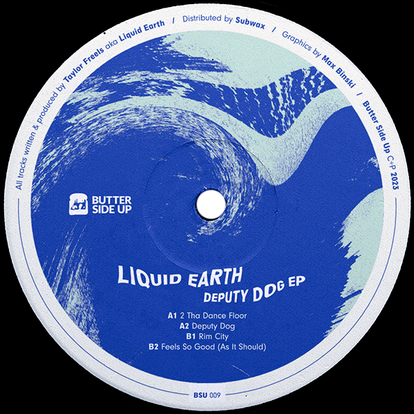 Liquid Earth, Deputy Dog EP