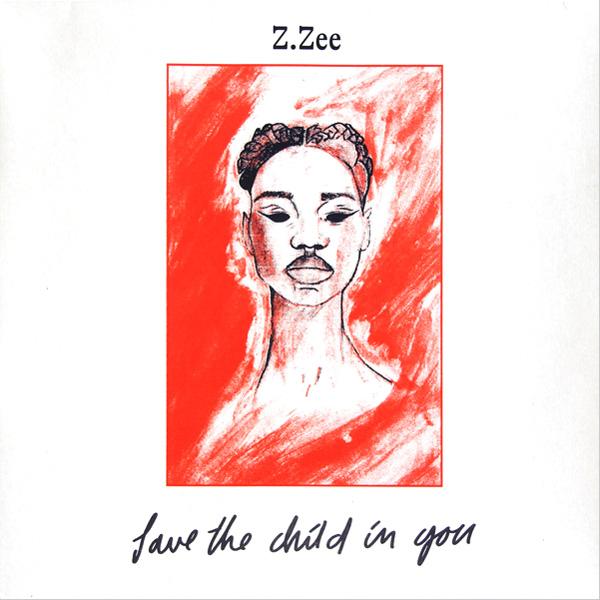 Z.zee, Save The Child In You