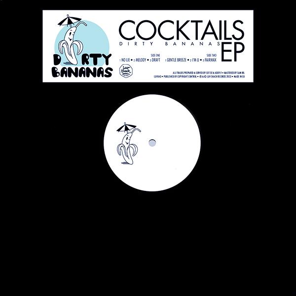 Dirty Bananas, Cocktails EP