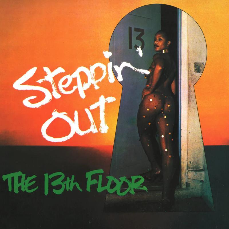 The 13th Floor, Steppin Out
