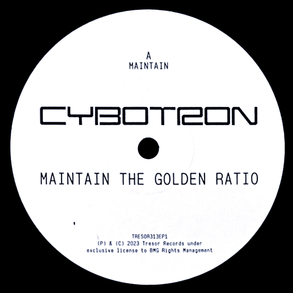 CYBOTRON, Maintain The Golden Ratio