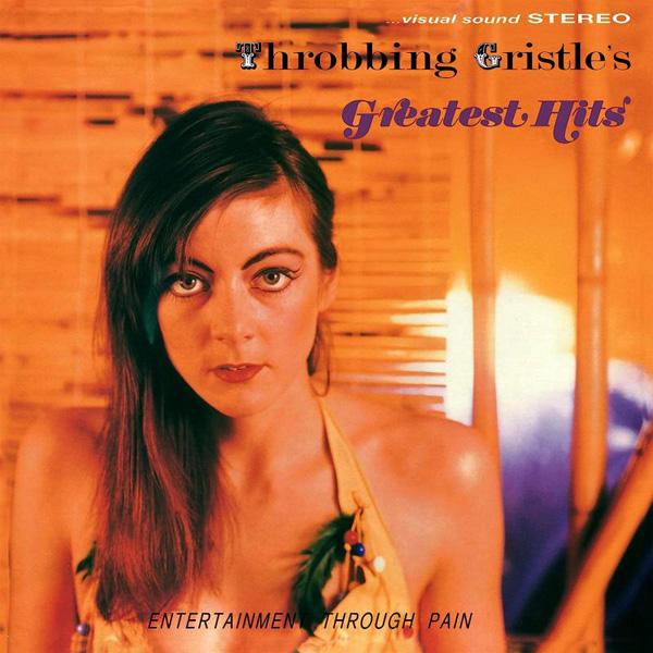Throbbing Gristle, Throbbing Gristle's Greatest Hits