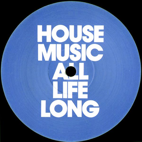 Camelphat / Josh Butler / VARIOUS ARTISTS, House Music All Life Long 1