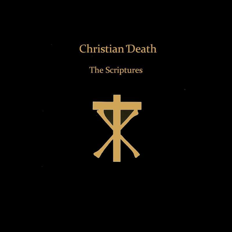 Christian Death, The Scriptures