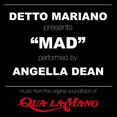 Detto Mariano feat. Angella Dean, Mad