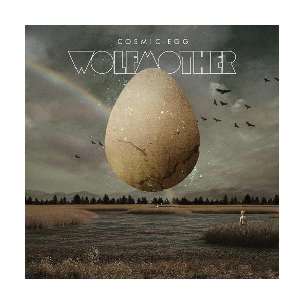 WOLFMOTHER, Cosmic Egg