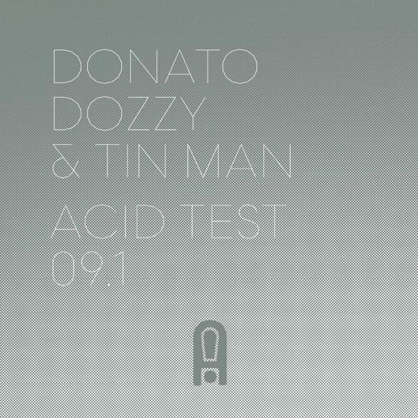 Donato Dozzy & Tin Man, Acid Test 09.1