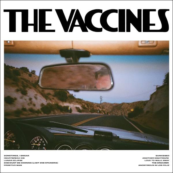 The Vaccines, Pick-Up Full Of Pink Carnations