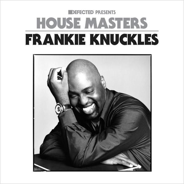 FRANKIE KNUCKLES / VARIOUS ARTISTS, Defected Presents House Masters - Frankie Knuckles - Volume One