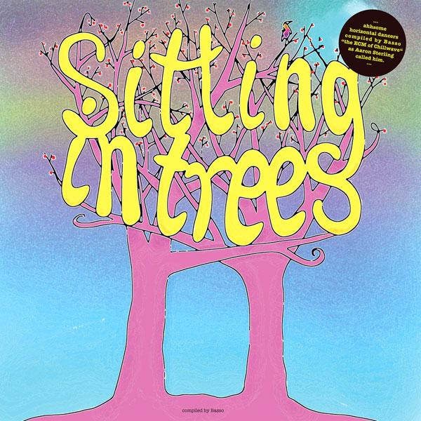 VARIOUS ARTISTS, Basso Presents: Sitting In Trees