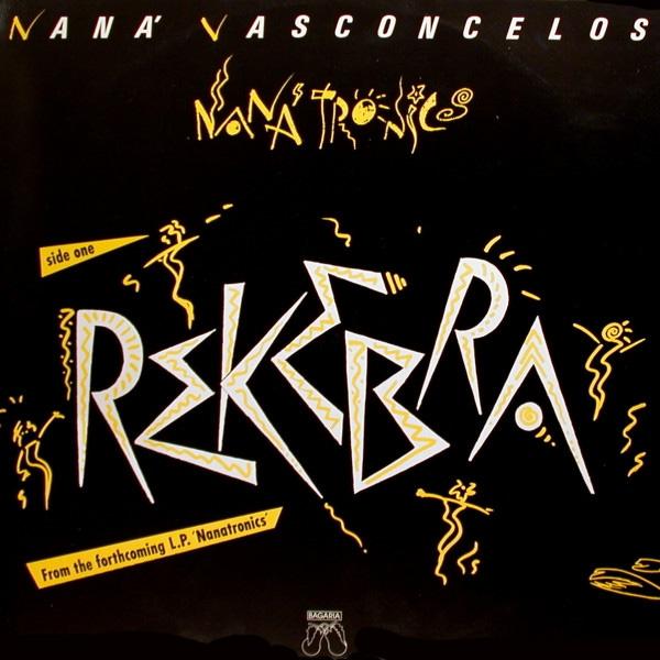 Nana Vasconcelos, Rakebra / Nanatroniko