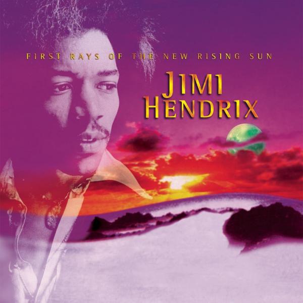 Jimi Hendrix, First Rays Of The New Rising Sun