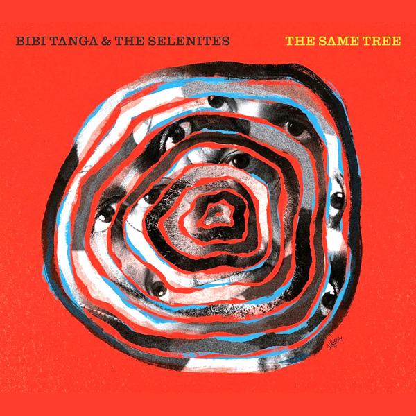 Bibi Tanga & The Selenites, The Same Tree