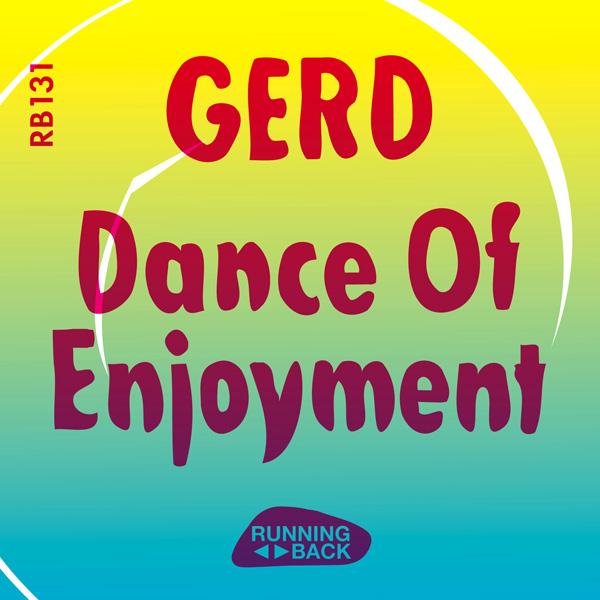 GERD, Dance Of Enjoyment