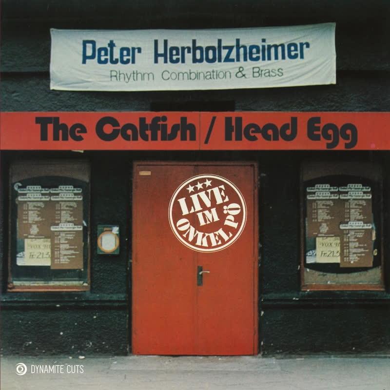 Peter Herbolzheimer Rhythm Combination & Brass, The Catfish / Head Egg
