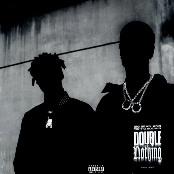 Big Sean and Metro Boomin, Double Or Nothing