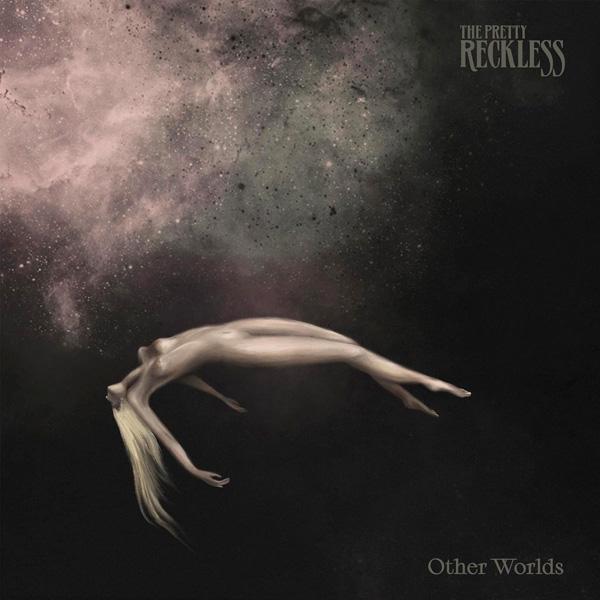 The Pretty Reckless, Other Worlds