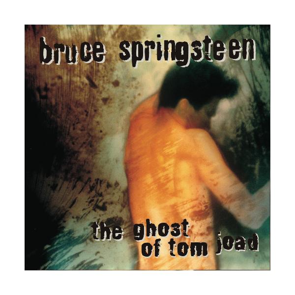 Bruce Springsteen, The Ghost Of Tom Joad